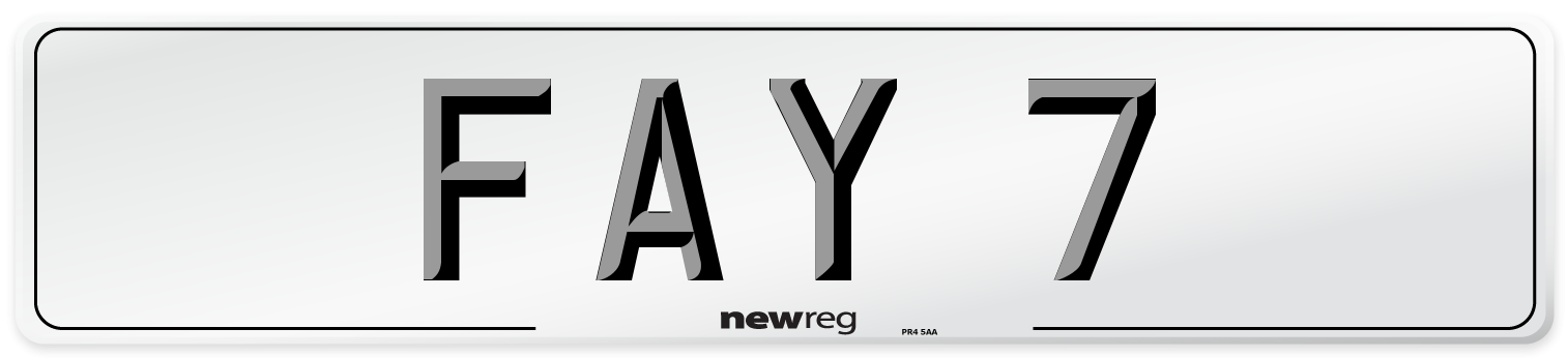 FAY 7 Number Plate from New Reg